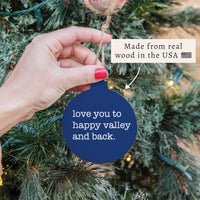 Love You To Happy Val-Ley Ornament