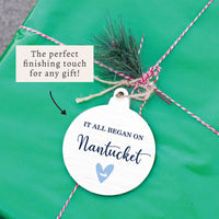 It All Began On Nantucket Ornament