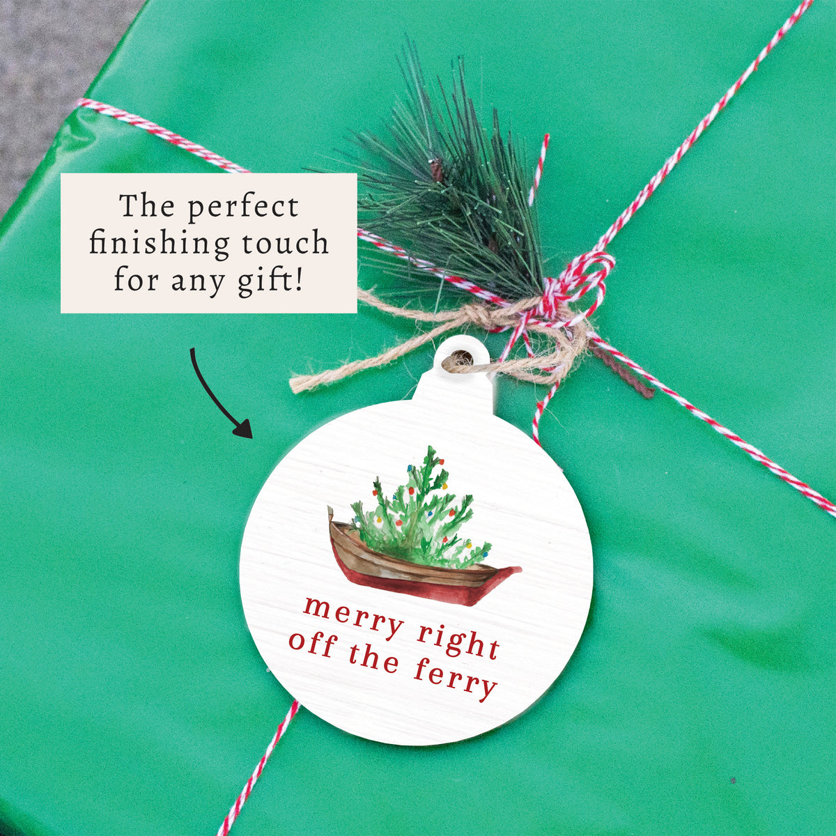 Merry Right Off The Ferry Ornament