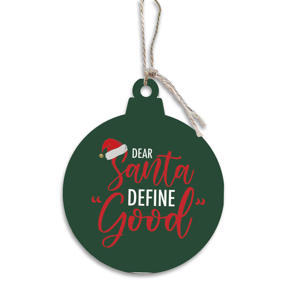Define Good Ornament