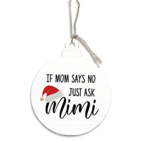 Just Ask Mimi Ornament