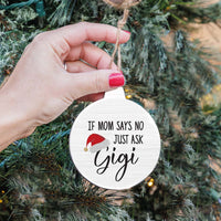 Just Ask Gigi Ornament