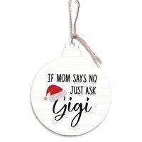 Just Ask Gigi Ornament