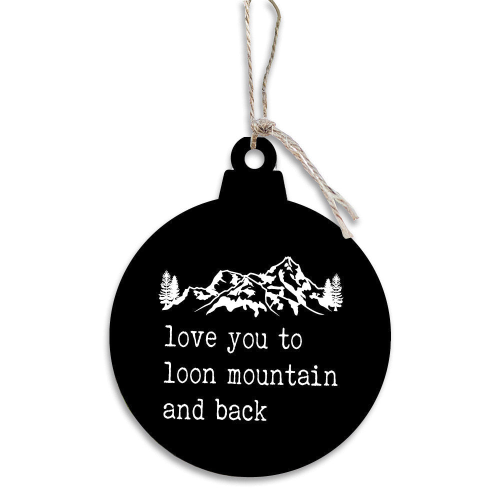 Love You To Mountains Personalized Ornament