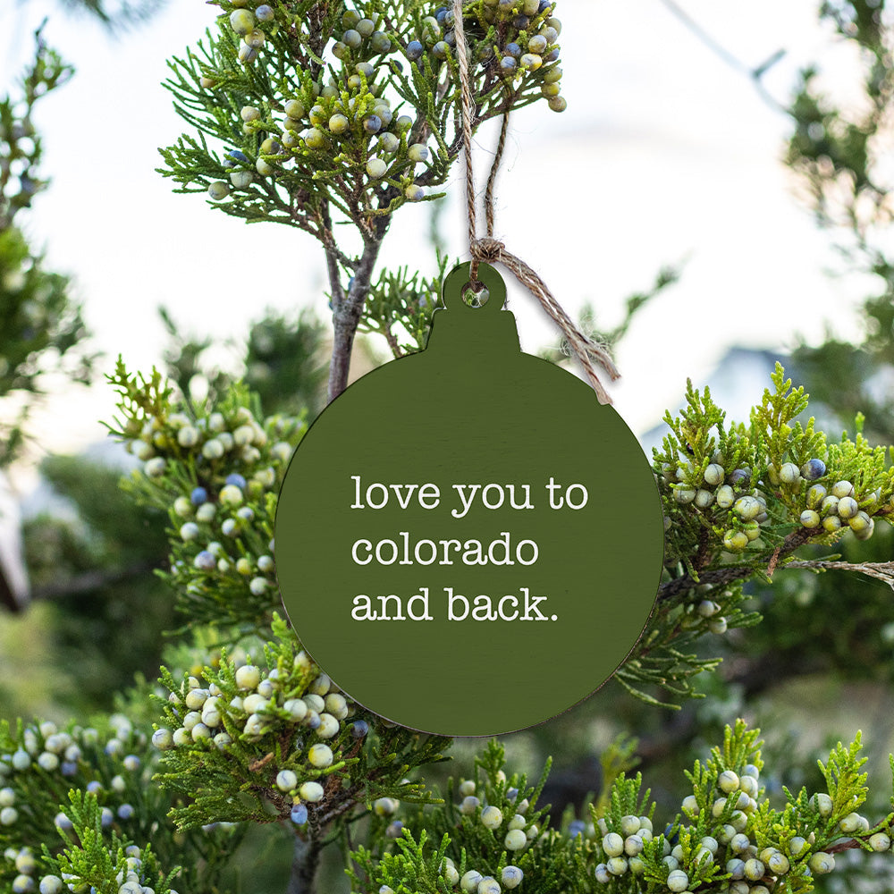 Love You To Colorado Ornament