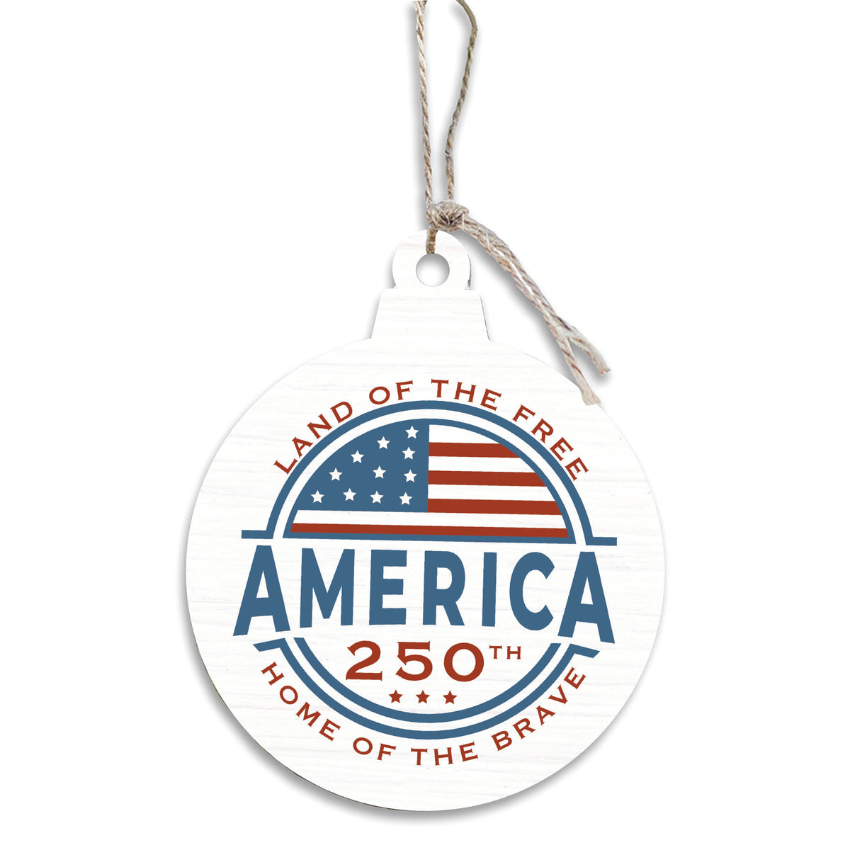 America 250 Land of The Free Ornament