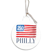 Philly America 250 Flag Ornament