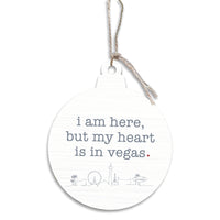 My Heart Is In Vegas Ornament