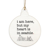 My Heart Is In Seattle Ornament