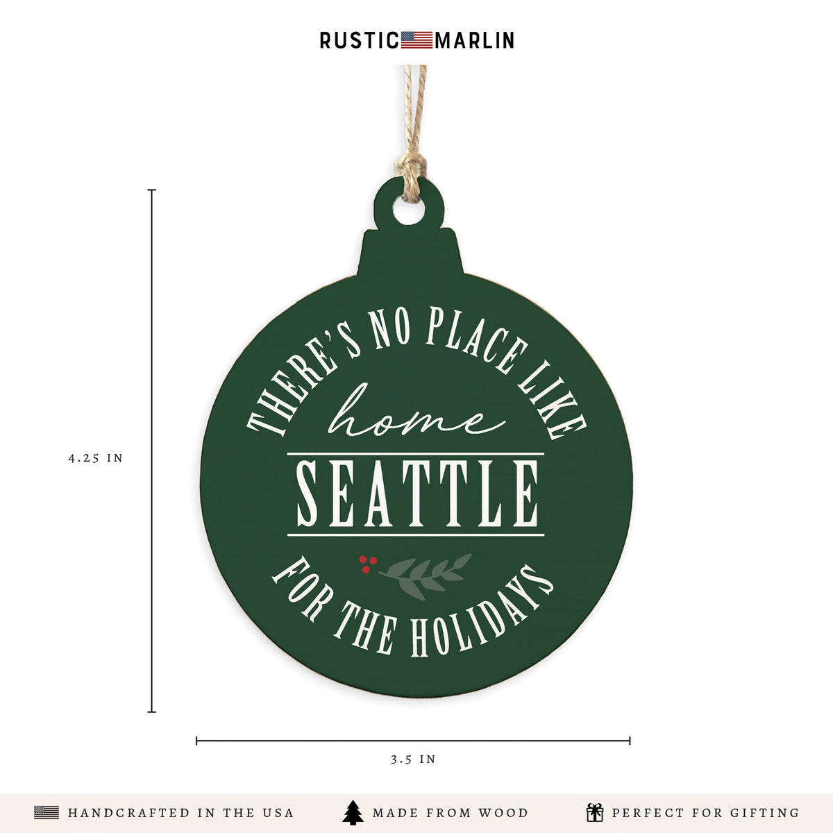 Seattle No Place Like Ornament