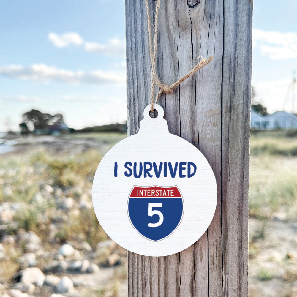 I Survived Interstate 5 Ornament