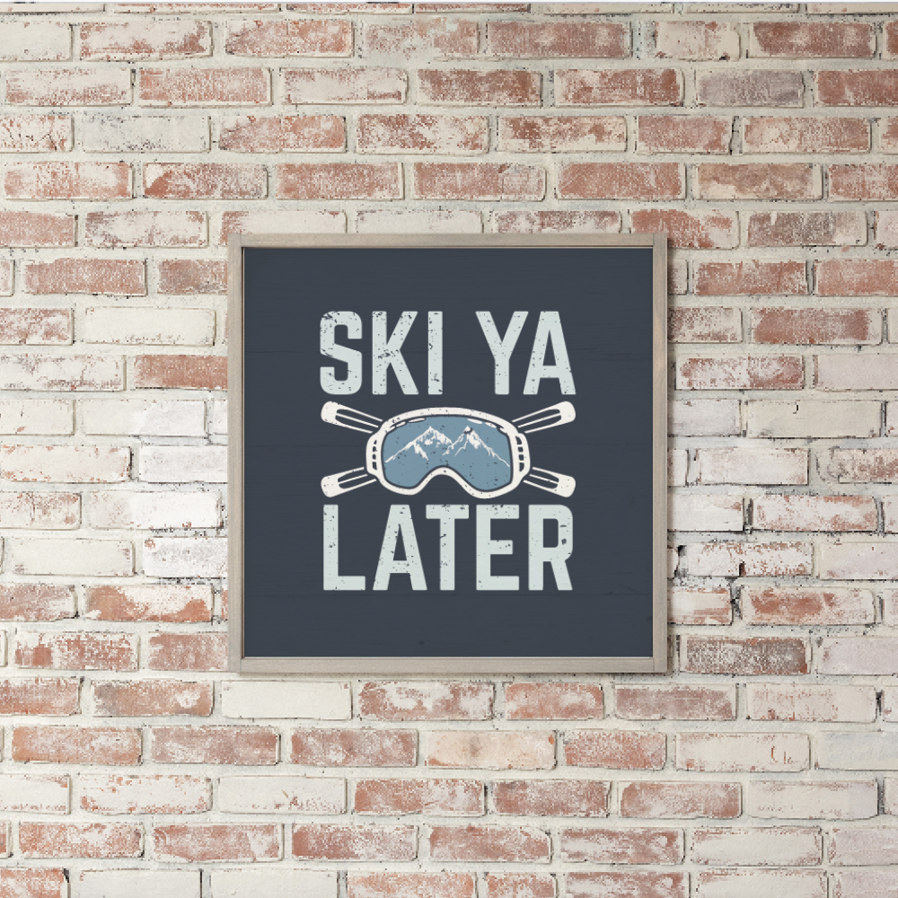 Ski Ya Later Wall Art