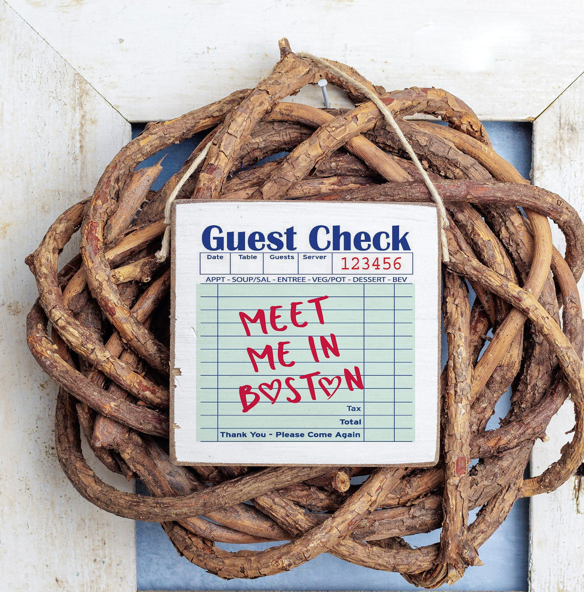 Check Note Meet me in Boston Square Twine Hanging Sign