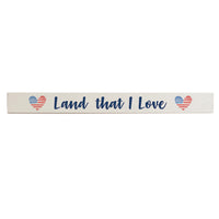 Land That I Love Barn Wood Sign