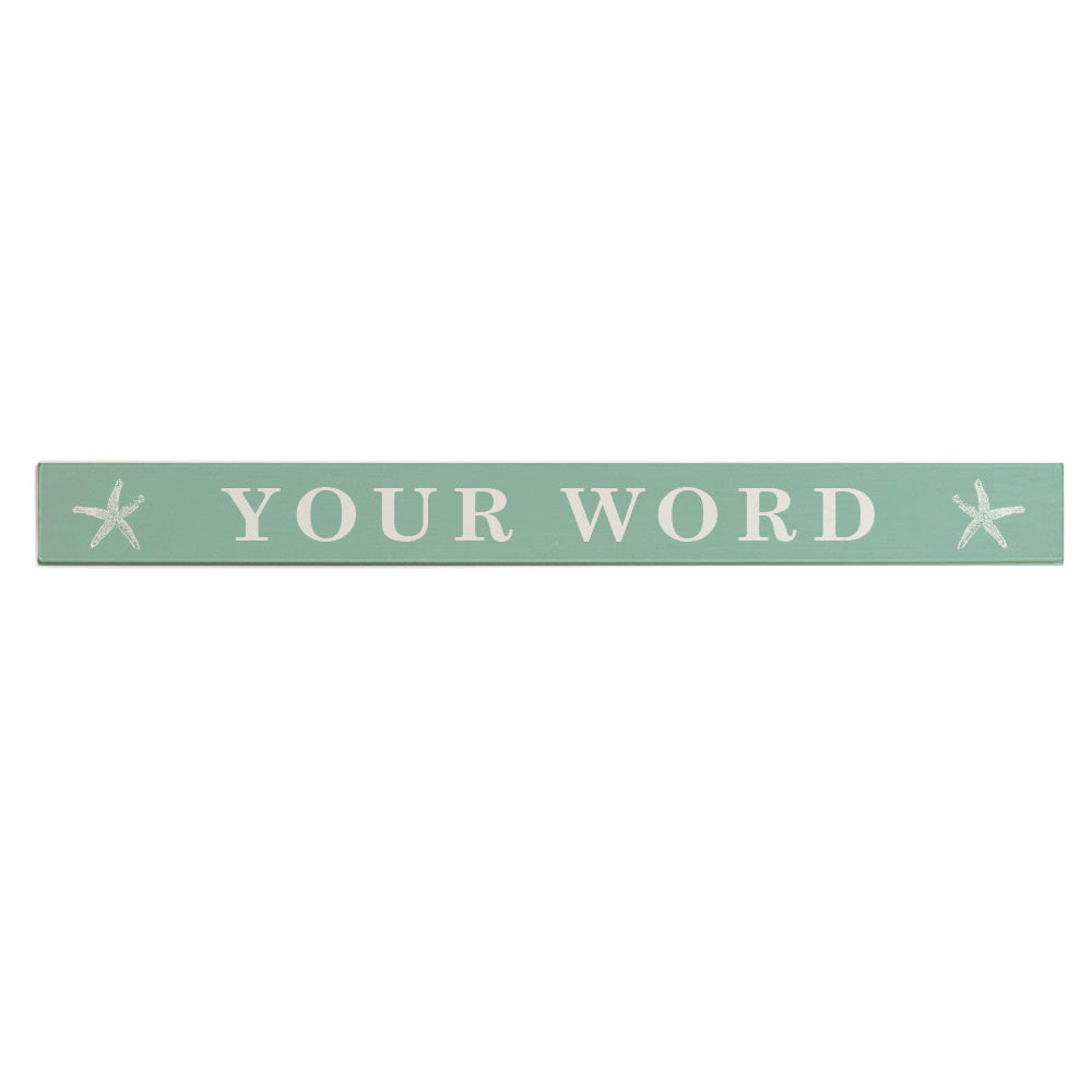 Your Word Starfish Personalized Barnwood Sign
