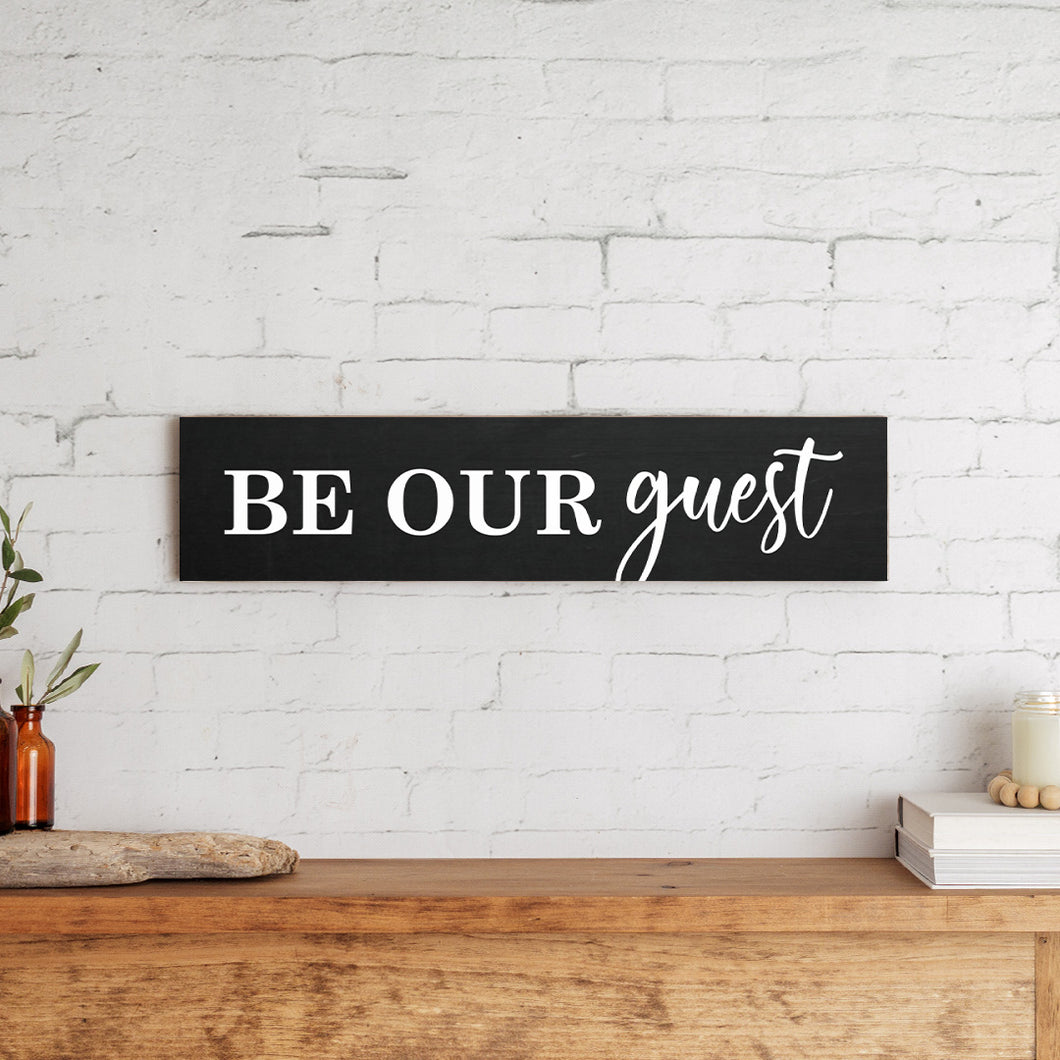 Be Our Guest Barn Wood Sign