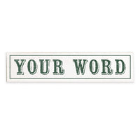 Your Word Personalized White/Green Barnwood Sign