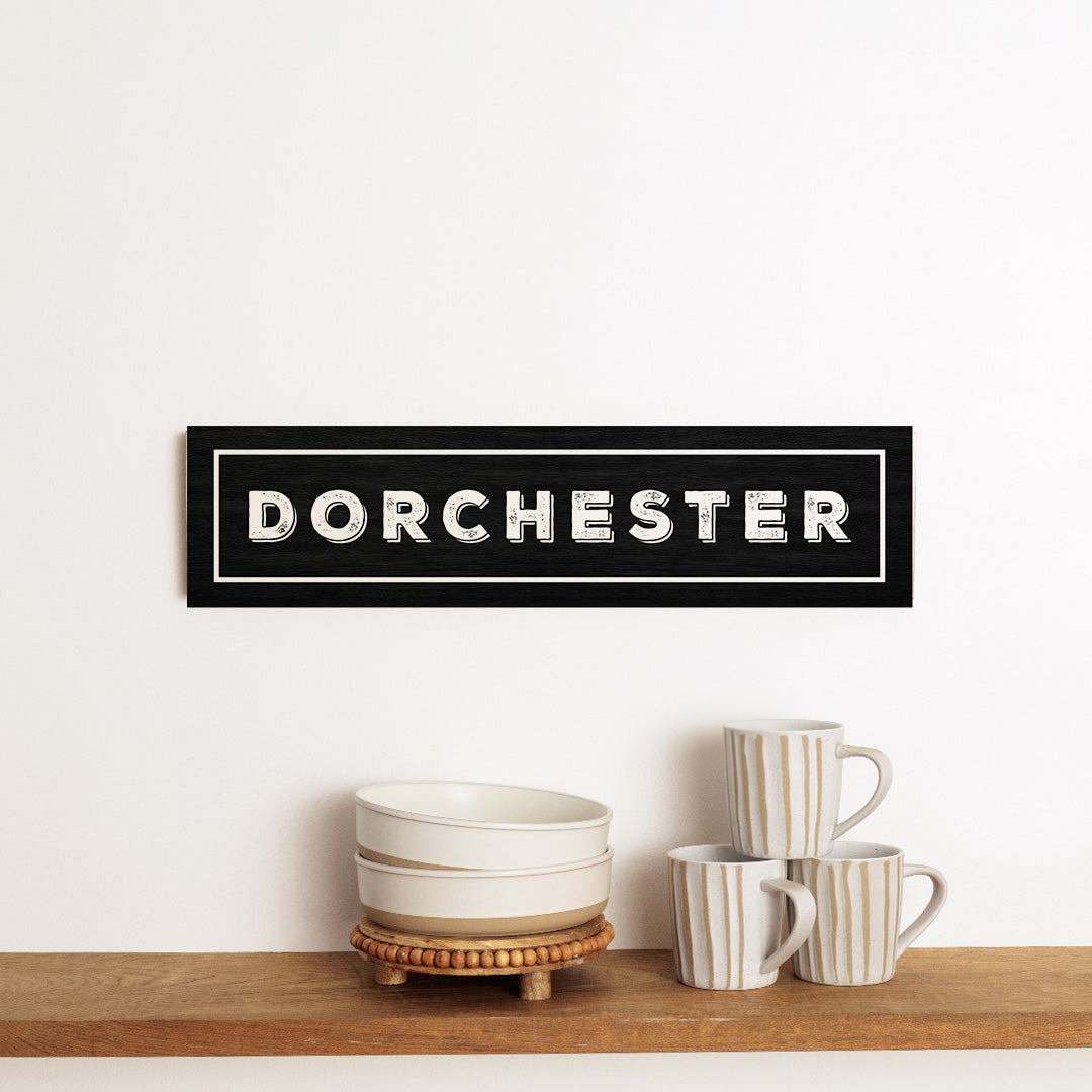 Dorchester Black and White Barnwood Sign
