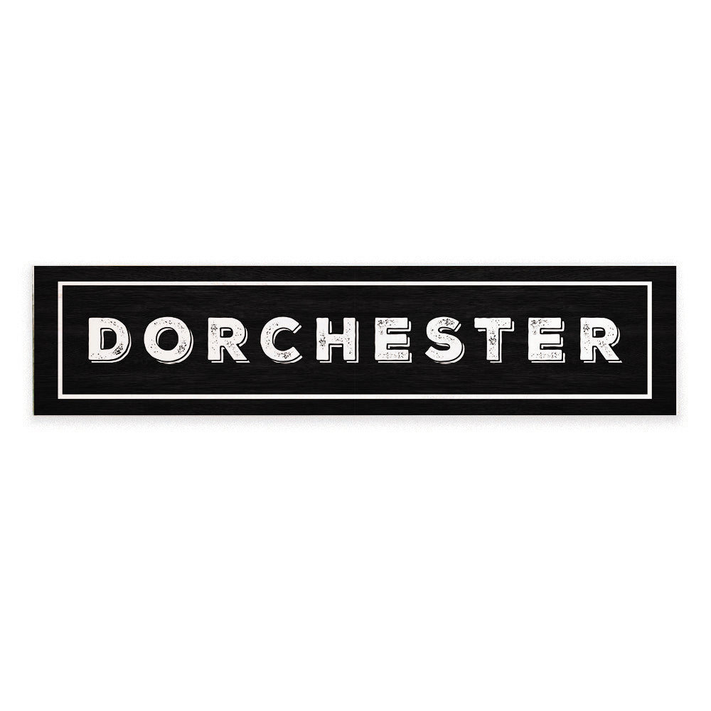 Dorchester Black and White Barnwood Sign
