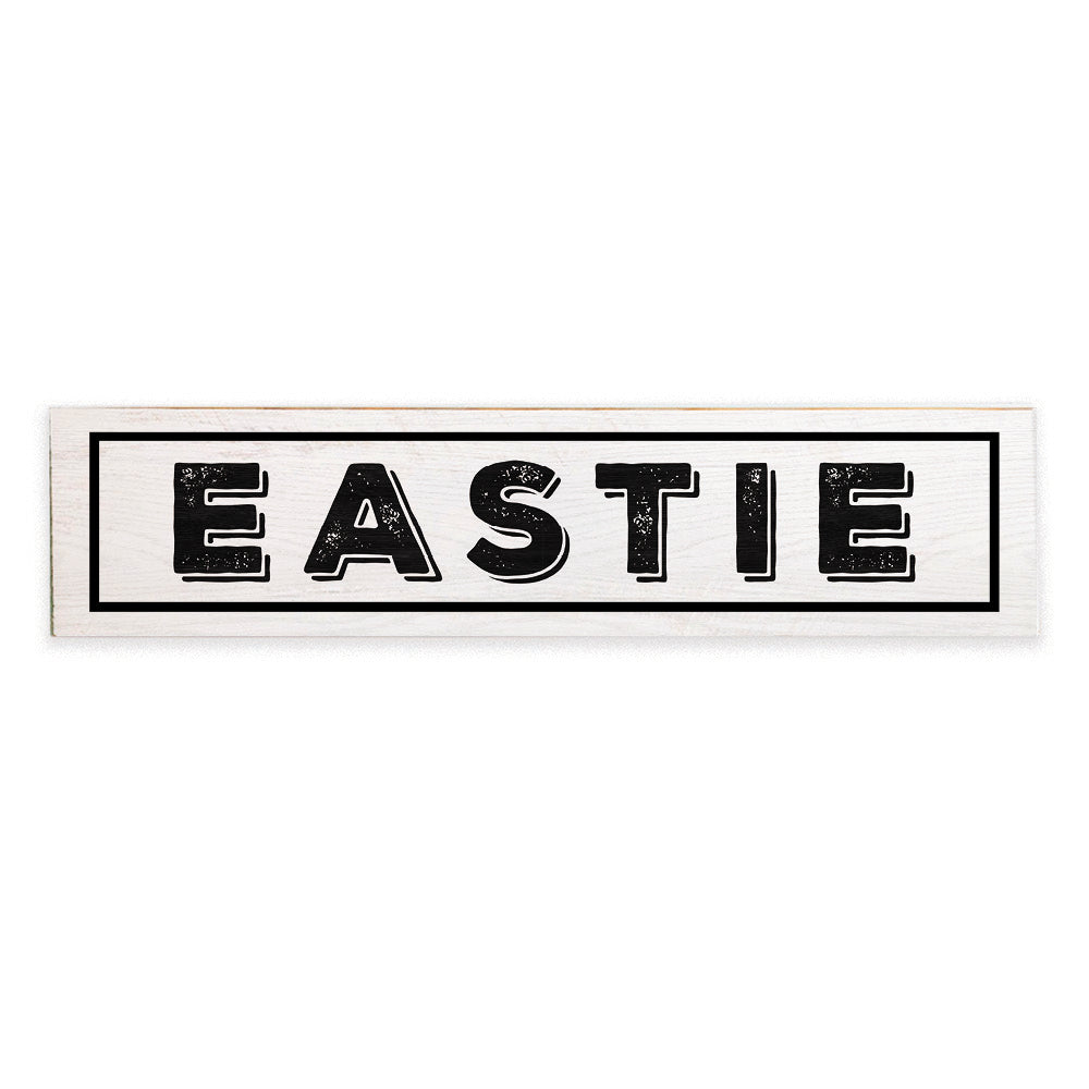 Eastie White and Black Barnwood Sign
