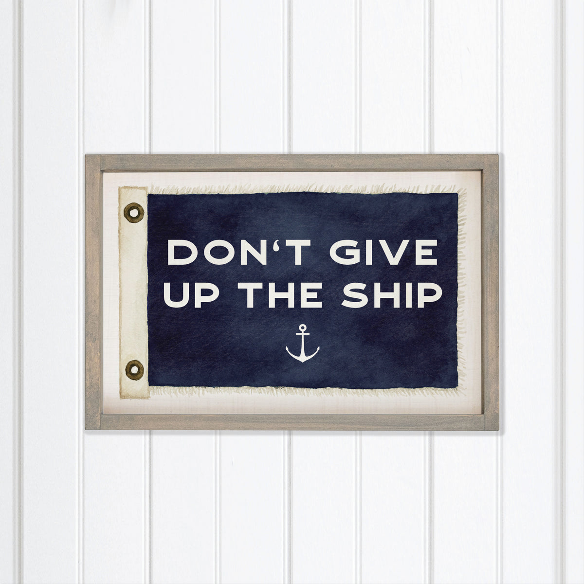 Don't Give Up The Ship Vintage Flag  Wall Art