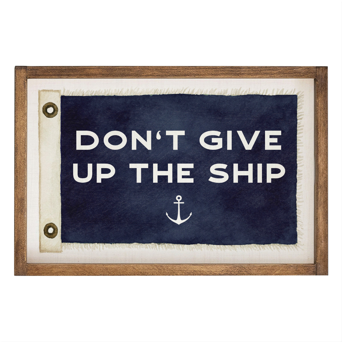 Don't Give Up The Ship Vintage Flag  Wall Art