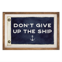 Don't Give Up The Ship Vintage Flag  Wall Art