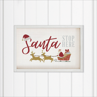 Santa Stop Here Wall Art