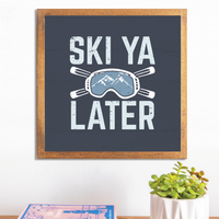 Ski Ya Later Wall Art