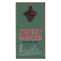 Boston Sweet Caroline Bottle Opener