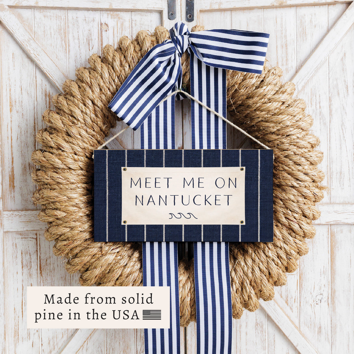 Meet Me On Nantucket Twine Sign