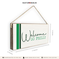 Welcome Go Philly Twine Sign