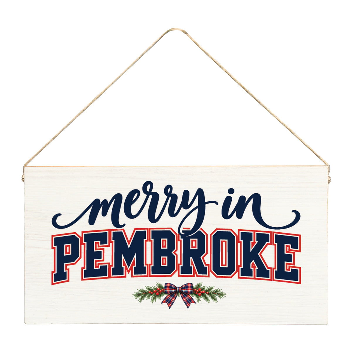 Merry in Pembroke Twine Sign