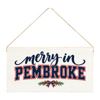 Merry in Pembroke Twine Sign