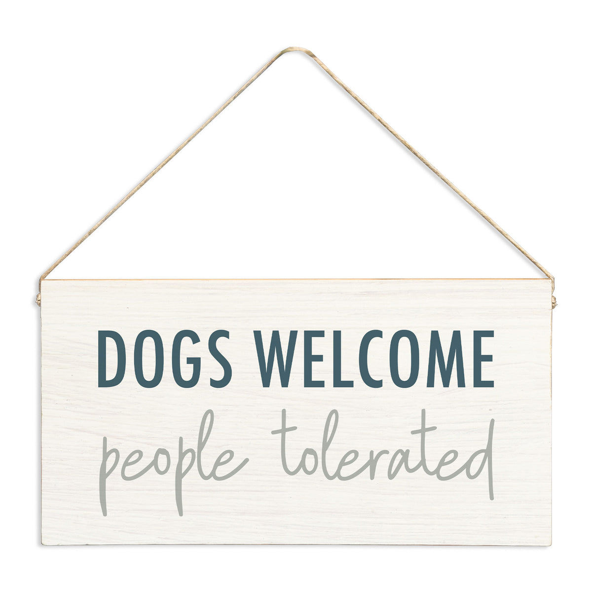 Dogs Welcome Twine Sign