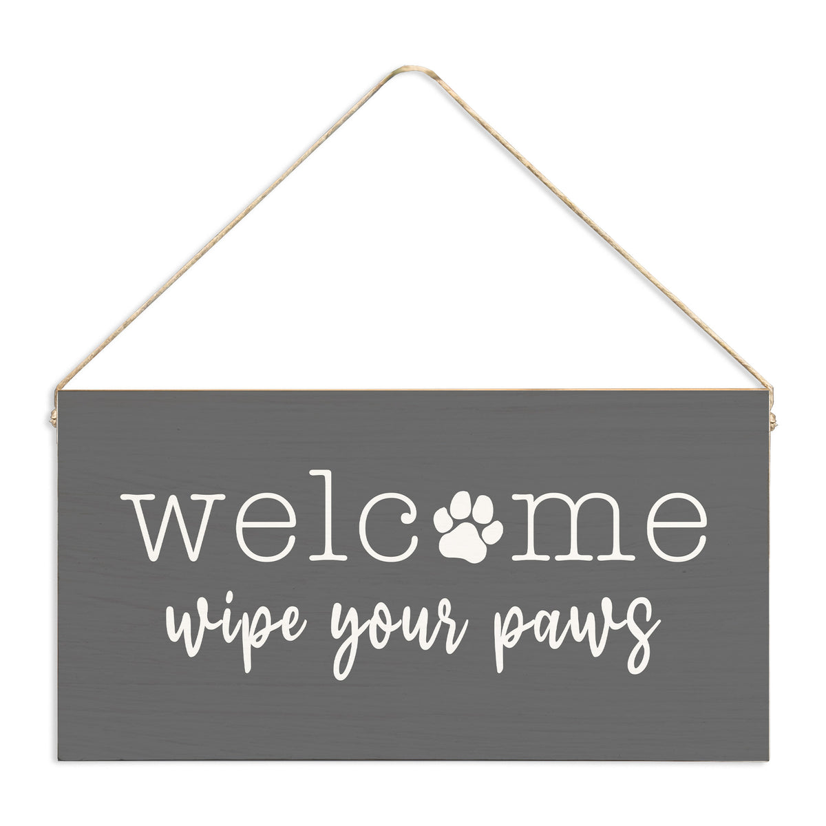 Wipe Your Paws Twine Sign