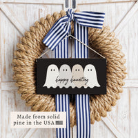 Happy Haunting Ghost Twine Sign
