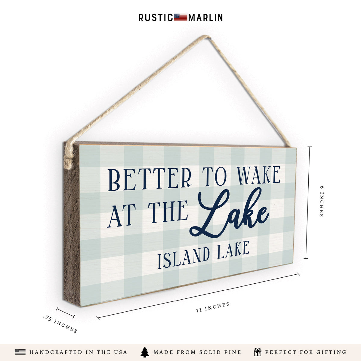 Better To Wake At The Lake Personalized Twine Sign
