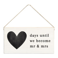Days Until We Become Mr & Mrs Twine Sign