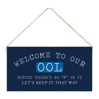 Welcome To the Pool Twine Sign