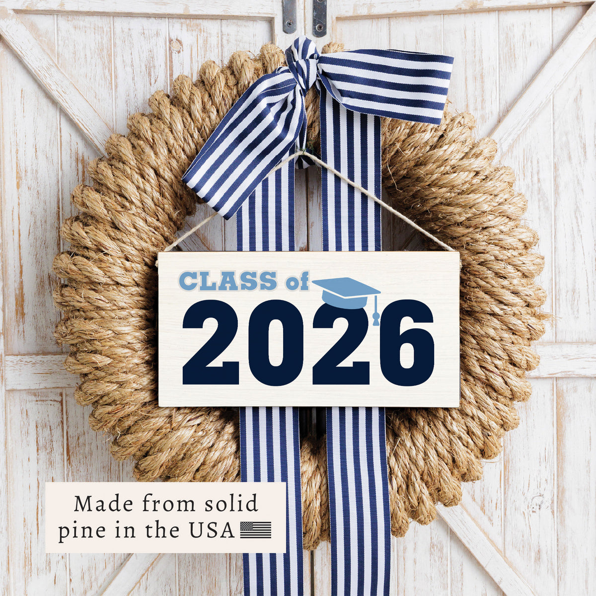 Class Of 2026 Blue Twine Sign