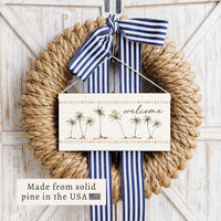 Palm Trees Welcome Twine Sign