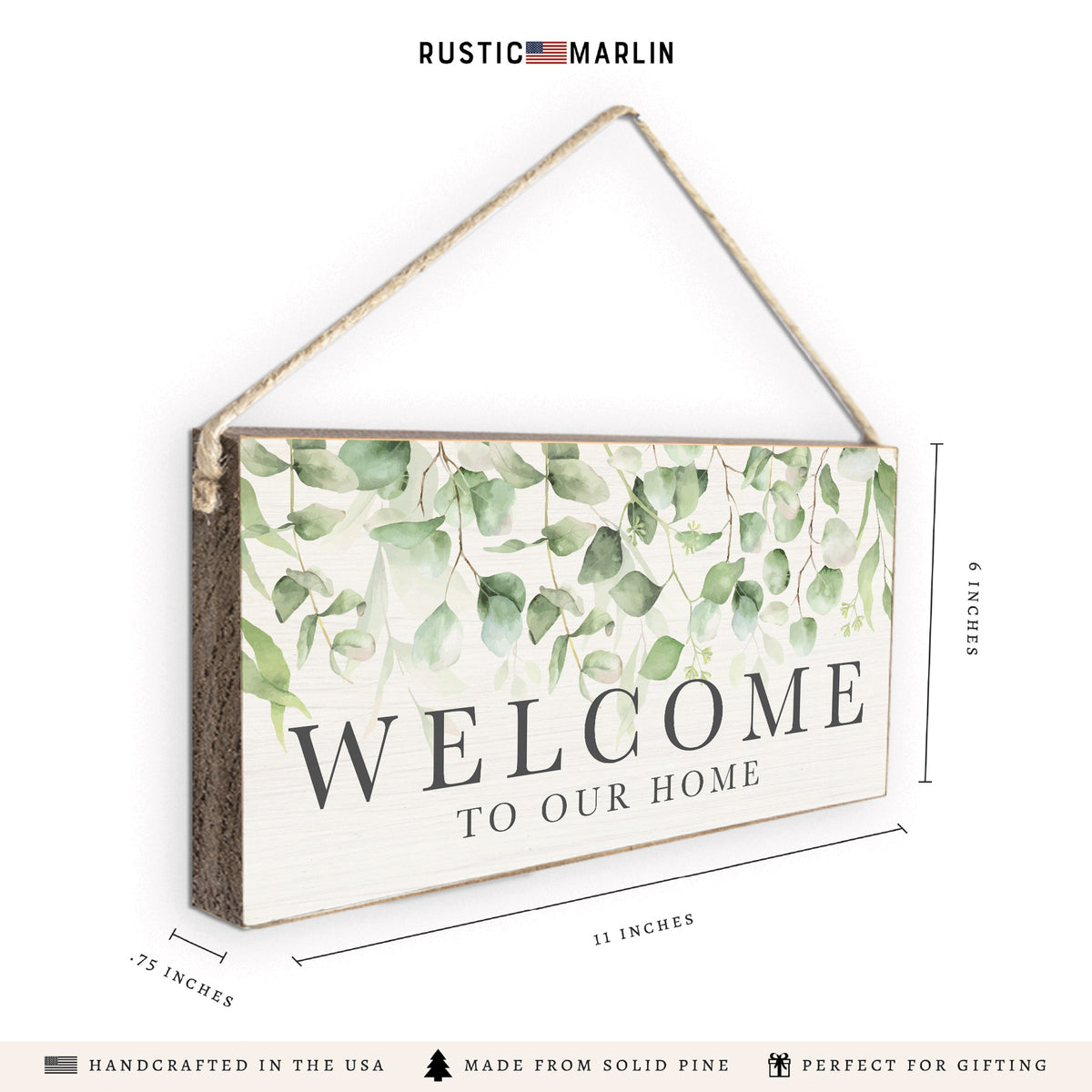 Eucalyptus Welcome To Our Home Twine Sign