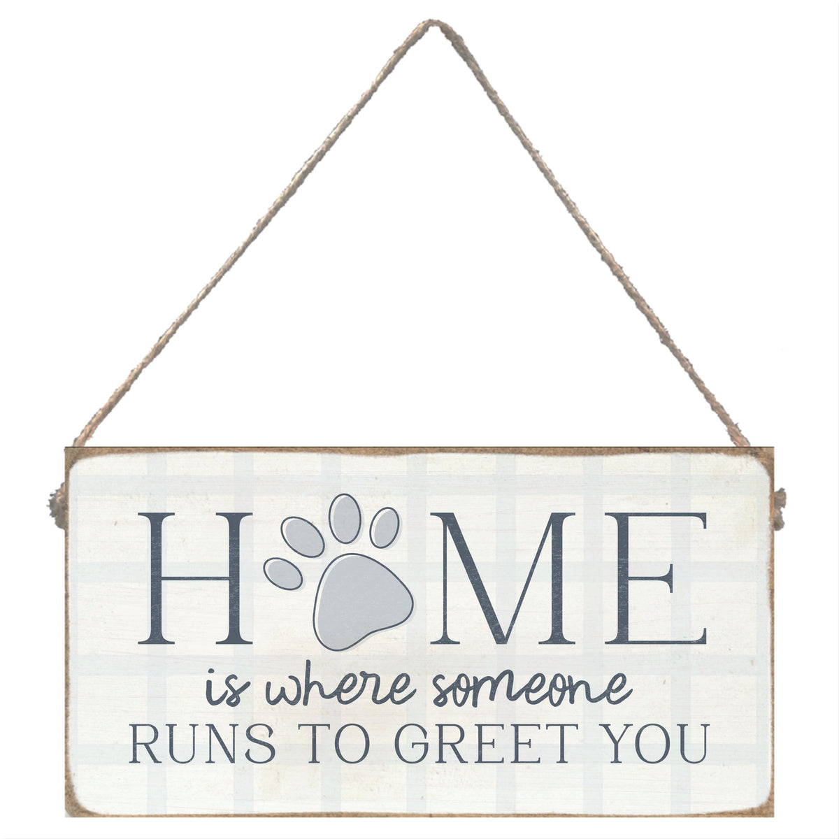 Home Is Where Someone Twine Sign