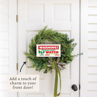 Elf Watch Twine Sign