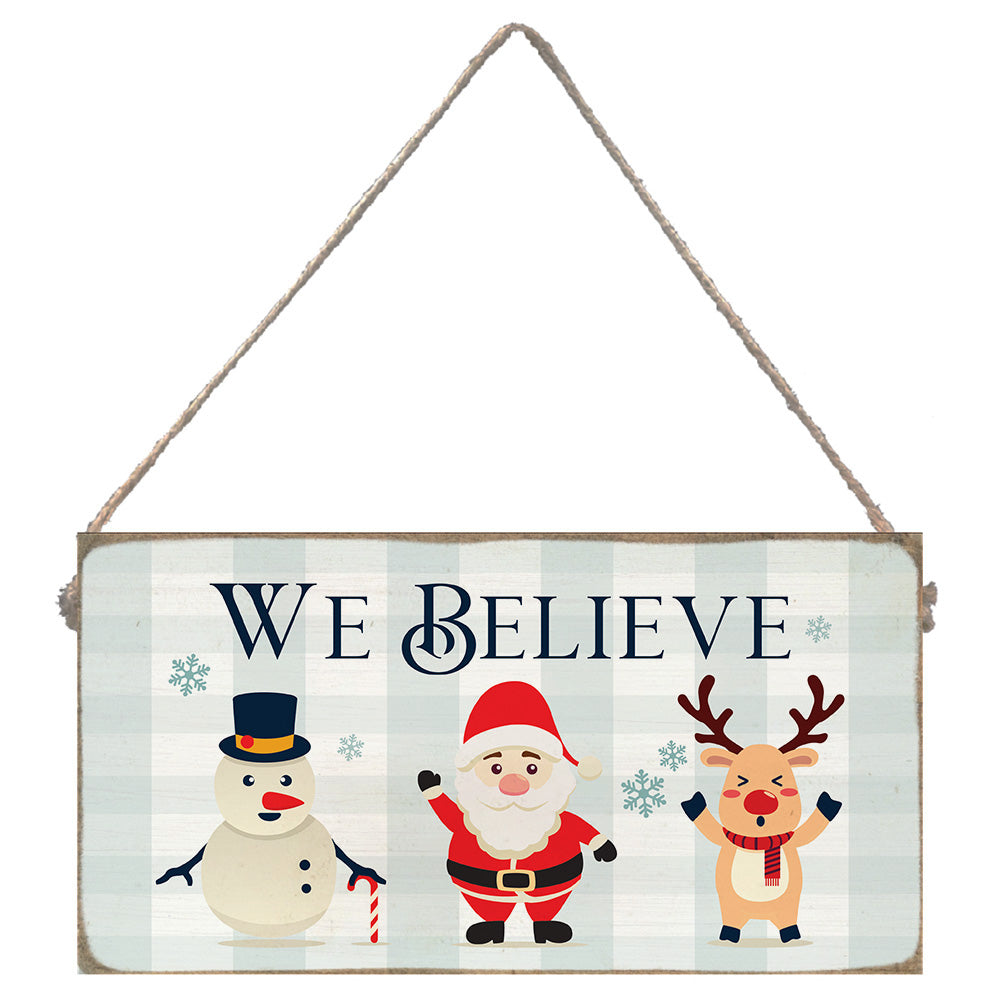 We Believe Twine Sign
