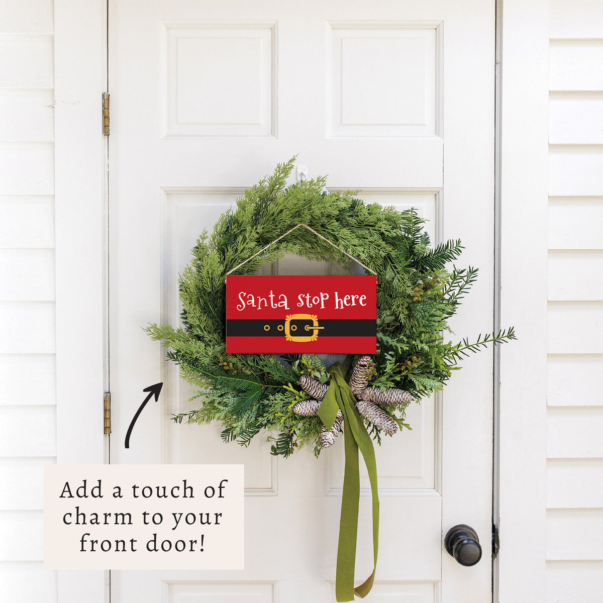 Santa Stop Here Twine Sign