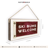 Ski Bums Welcome Twine Sign