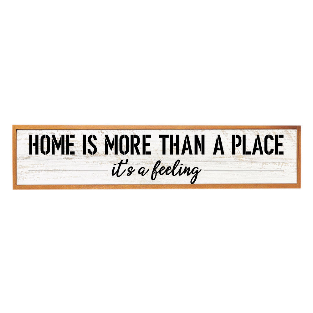 Home Is A Feeling Barn Wood Sign