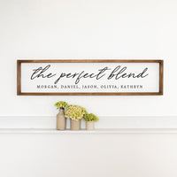 The Perfect Blend Personalized Barn Wood Sign